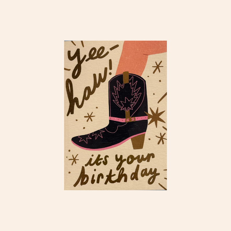 Yeehaw It's Your Birthday Card