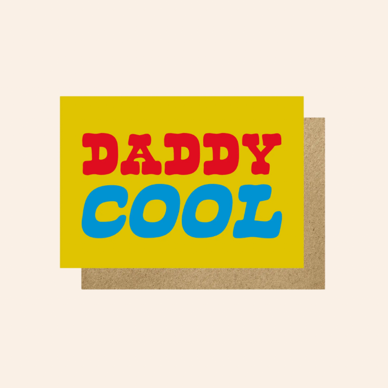 Daddy Cool Card
