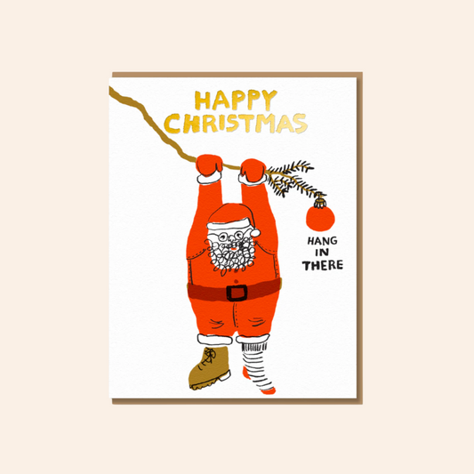 Hang in There Santa Card